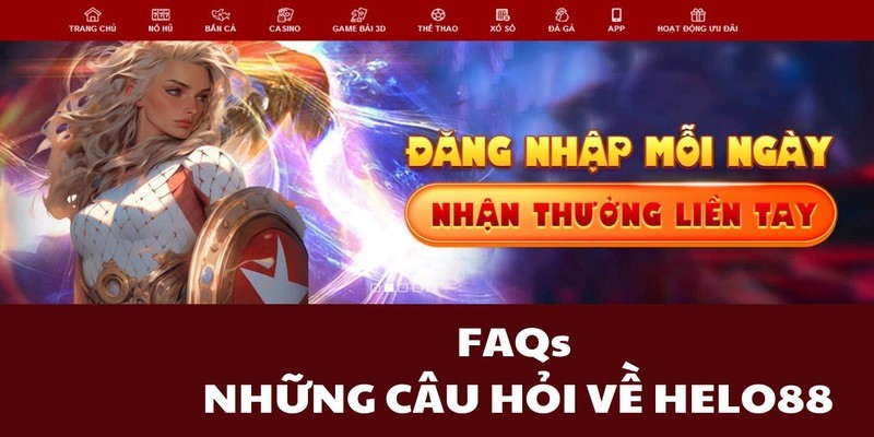 Câu hỏi thường gặp Helo88