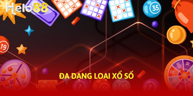 Đa dạng loại xổ số