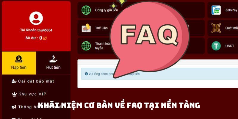 Khái niệm cơ bản về FAQ tại nền tảng