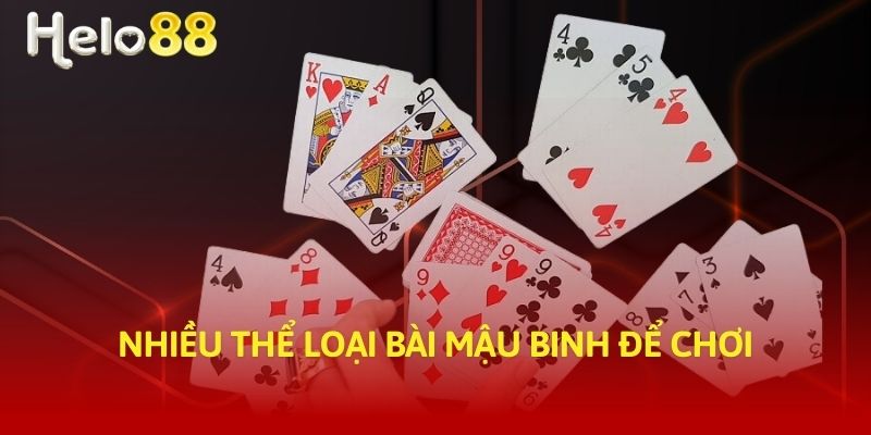 Nhiều thể loại bài mậu binh để chơi