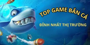 top game bắn cá